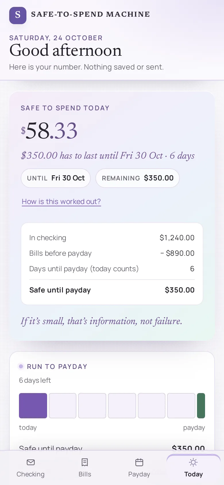 The free Safe-to-Spend Machine on a phone. Example numbers: $1,240.00 in checking, $890.00 in bills before payday, safe to spend $58.33 today.