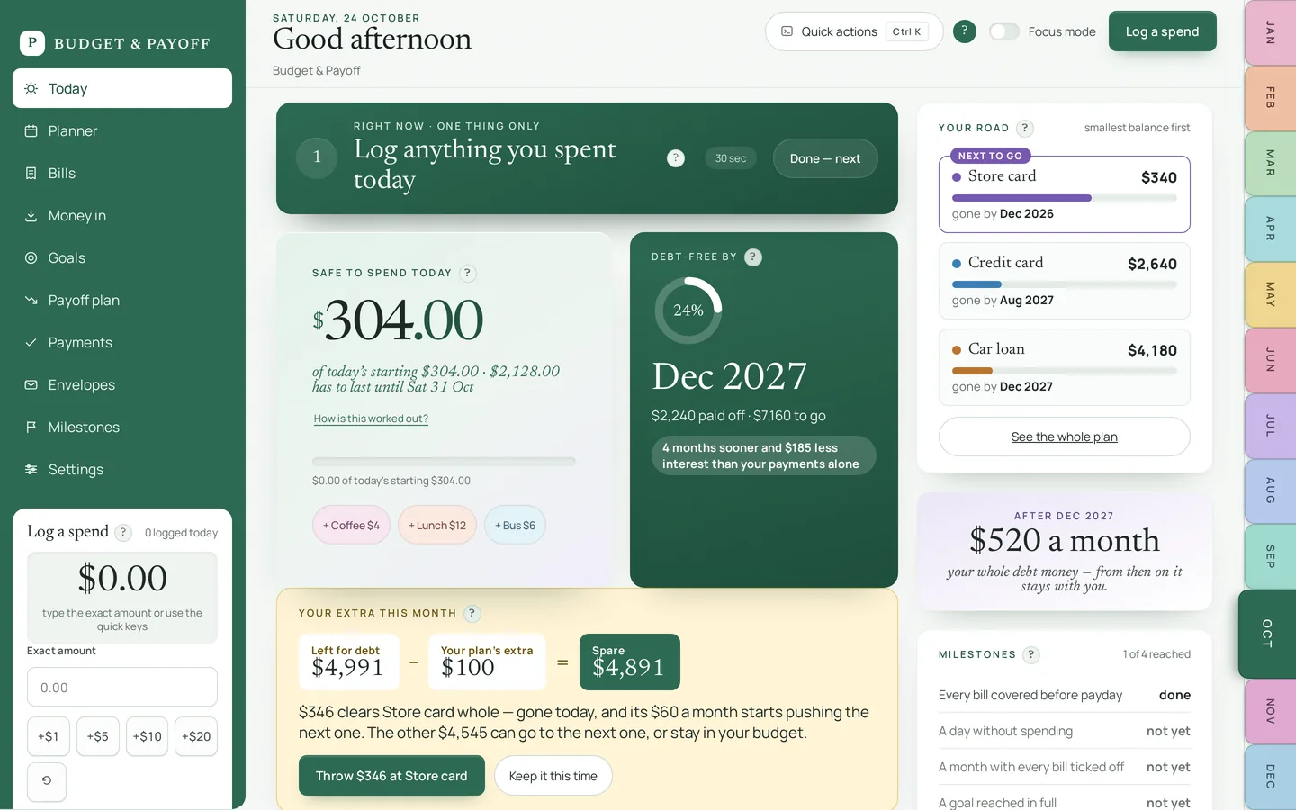 Today screen of Budget and Payoff on a laptop, with the coloured month tabs down the right side. Example numbers, safe to spend $304.00 and debt-free by December 2027.
